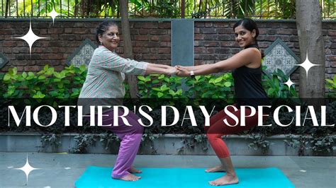 Mother S Day Yoga Special Yoga Challenge Qna With My Mother