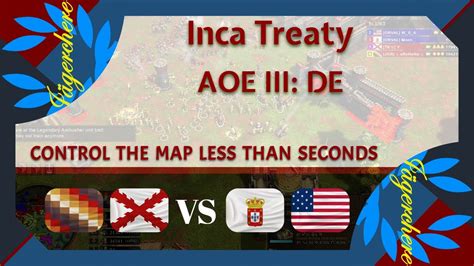 Aoe Iii De Nothing Can Stop This Strategy V Treaty With Inca