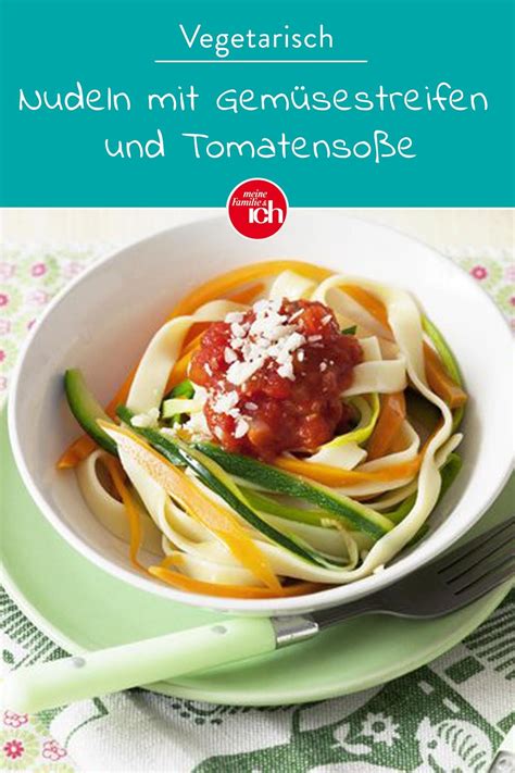 Nudeln mit Gemüse und Tomatensoße für Kinder meine Familie ich