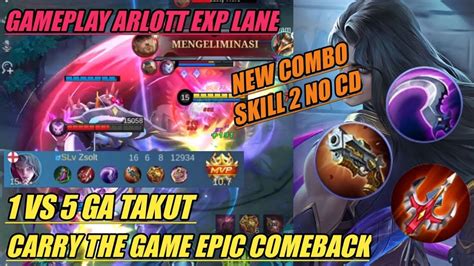 Gameplay Arlott Exp Lane Vs Ga Takut Carry The Game Epic Build