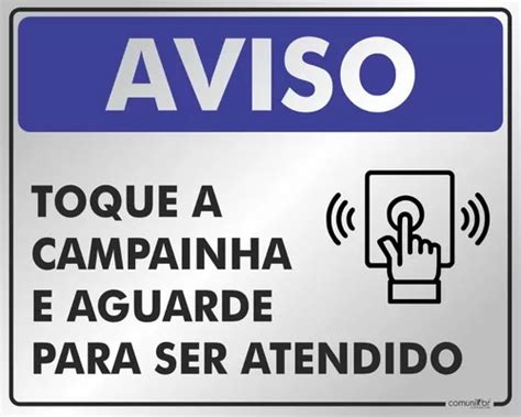 Placa Aviso Toque Campainha Aguarde Casa condomínio 25x20cm