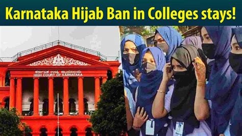 Karnataka High Court Upholds Hijab Ban In Colleges This Is Why Youtube