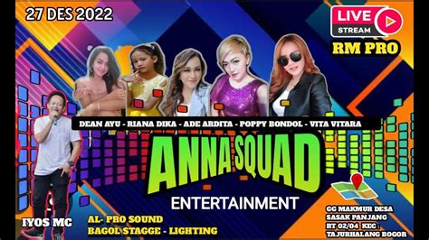 LIVE RM PRODUCTION ANNA SQUAD MALAM EDISI SELASA 27 DESEMBER 2022