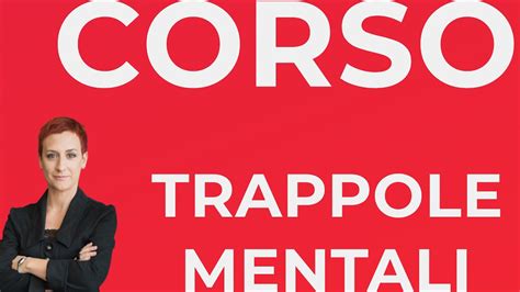 Corso Trappole Mentali Youtube