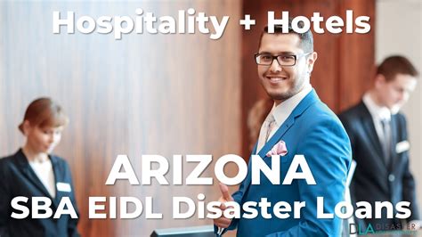 Arizona Hospitality Industry SBA EIDL Disaster Loans For Hotel Owners