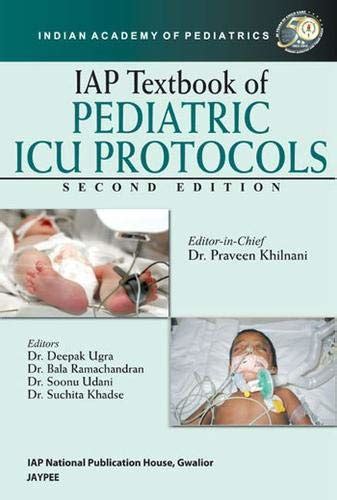 Amazon In Buy Iap Textbook Of Pediatric Icu Protocols Book Online At