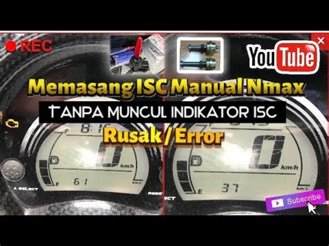 Memasang Isc Manual Nmax Tanpa Muncul Kode Rusak Error Pada