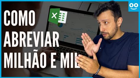 Como Abreviar Mil E Milh O Nos N Meros Do Seu Gr Fico No Excel Dicas