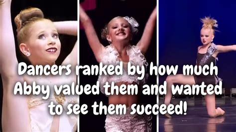 Dance Moms Dancers Ranked By How Much Abby Valued Them And Wanted To