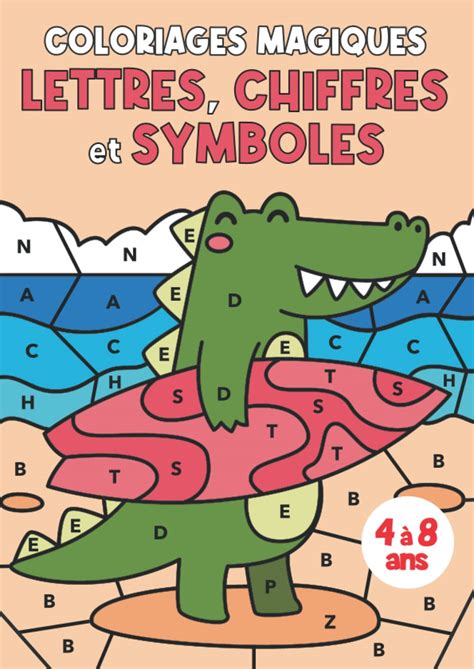 Coloriages Magiques Lettres Chiffres Et Symboles Livre De