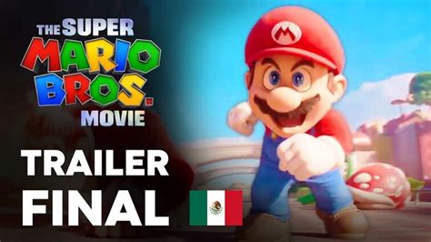 Y Por Fin Tenemos El Nuevo Y Ltimo Trailer De Super Mario Bros La