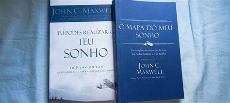 Tu Podes Realizar O Teu Sonho E O Mapa Do Meu Sonho John C Maxwell