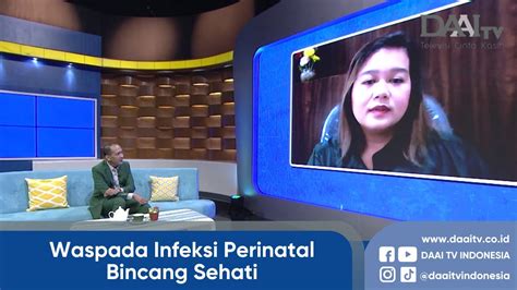 Waspada Infeksi Perinatal Bincang Sehati YouTube