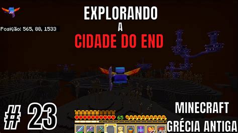 Minecraft Explorando A Cidade Do End Gr Cia Antiga Minecraft