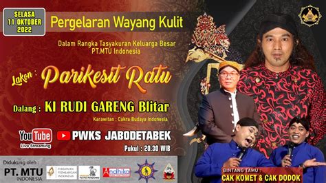 Live Wayangkulit KI RUDI GARENG Blitar Lakon Parikesit Ratu BT