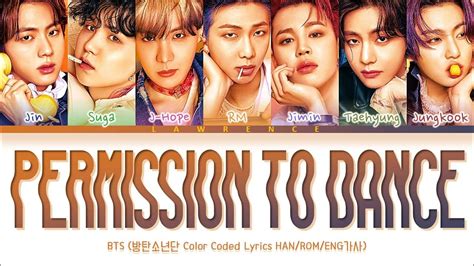 Bts Permission To Dance Lyrics 방탄소년단 Color Coded Lyrics Eng Youtube