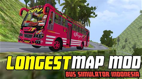 New Longest Map Mod 🙂bus Simulator Indonesiav411full Detailed