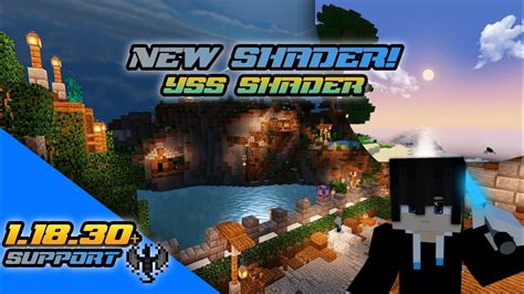 Yss Shader Mcpe 1 18 30 1 19 71 Shaders Support Renderdragon V1 18