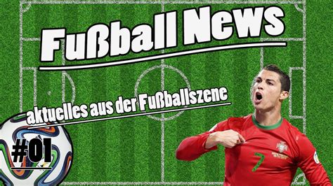 Fußball News NEUES FORMAT ES GEHT WIEDER LOS YouTube