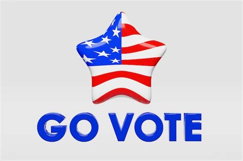 Premium Photo Go Vote Sign Star Usa National Flag United States