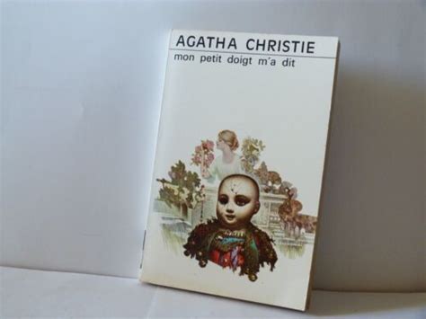 Mon petit doigt m a dit by Christie Agatha 1979 Démons et Merveilles