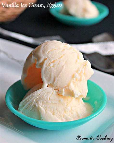 Aromatic Cooking Vanilla Ice Cream Eggless