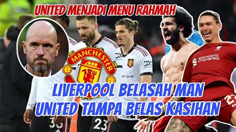 PECAH REKORD LIVERPOOL BERI PELAJARAN KEPADA MAN UNITED YouTube