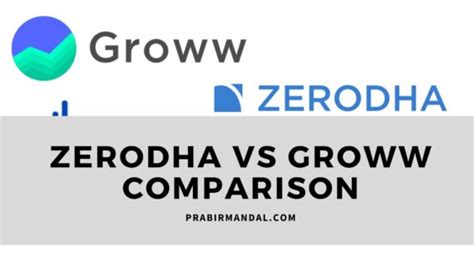 Zerodha Vs Groww Detailed Comparison In