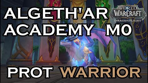 Protection Warrior Algeth Ar Academy Mythic Dungeon World Of