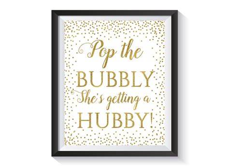 Pop The Bubbly Shes Getting A Hubby Free Printable Free Templates