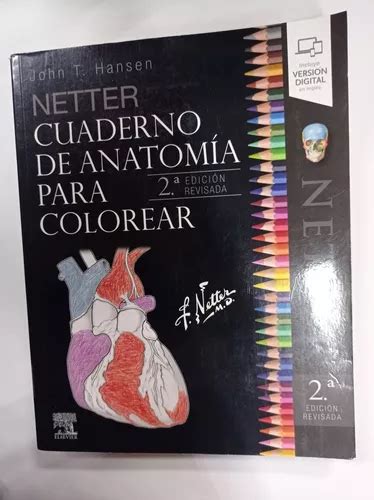 Cuaderno De Anatom A Para Colorear Netter John Hansen Mercadolibre