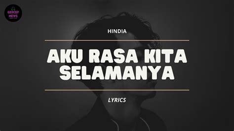 Hindia Aku Rasa Kita Selamanya Video Lyrics Youtube