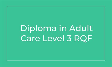 Diploma In Adult Care Level 3 RQF Suok Associates