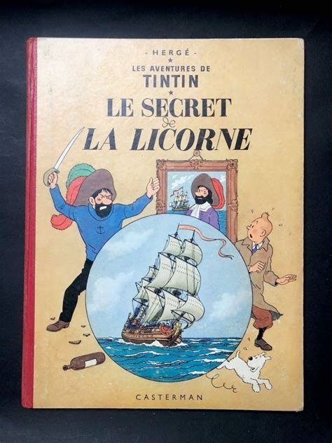 Tintin T11 Le Secret de La Licorne B24 C Réédition Catawiki