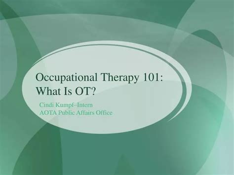 Ppt Occupational Therapy 101 What Is Ot Powerpoint Presentation