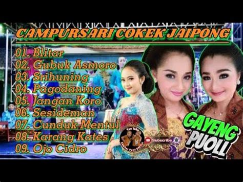 CAMPURSARI COKEK JAIPONG FULL ALBUM CAMPURSARI GAYENG POLL YouTube