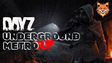 DAYZ UNDERGROUND METRO RP ВЫЖИТЬ С ДРУЗЬЯМИ YouTube