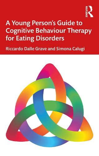 A Young Persons Guide To Cognitive Behavioural Therapy For Eating