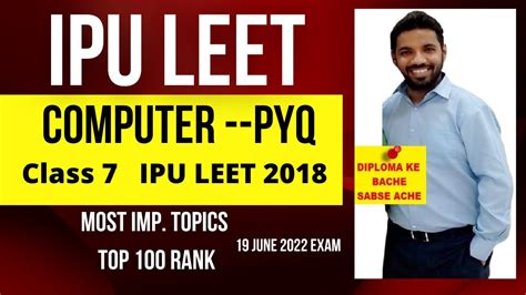 Ipu Leet Walo Special Ipu Leet Computer Class Subject Pyq