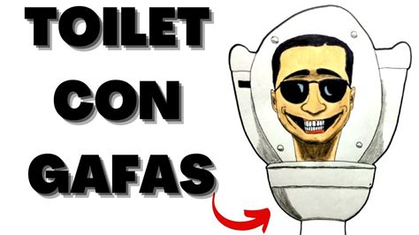 Cómo DIBUJAR alTOILETcon LENTES Gafas de los SKIBIDI TOILET How