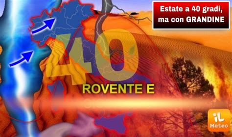 METEO ESTATE 2019 BOLLENTE A 40 Gradi Si Rischia GROSSO Ecco Dove E