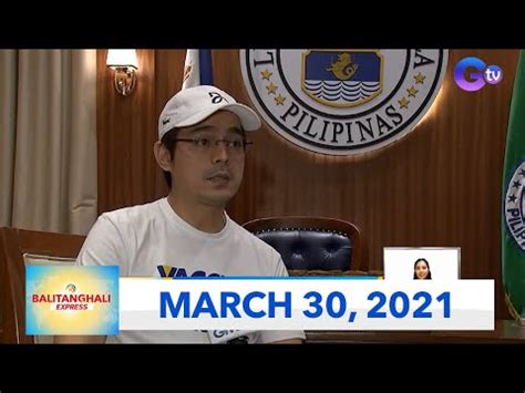 Balitanghali Express: March 30, 2021 [HD] | Videos | GMA News Online