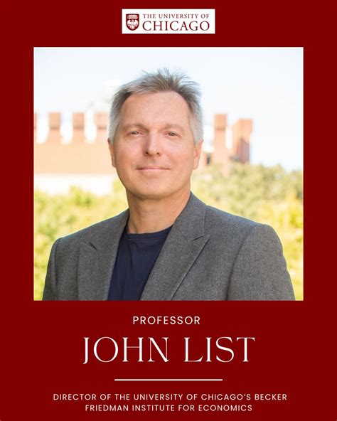UChicago - Congratulations to Professor John A. List, who has been