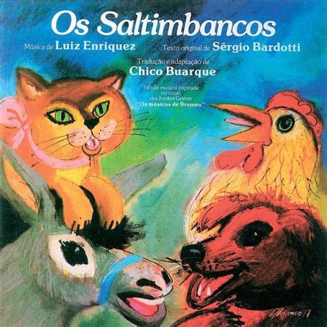 Chico Buarque Os Saltimbancos Lyrics And Tracklist Genius