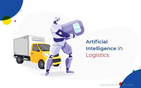 How Artificial Intelligence Is Transforming Logistics Nasscom The