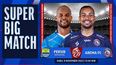 Jadwal Dan Live Streaming BRI Liga 1 Persib Vs Arema FC Di Vidio