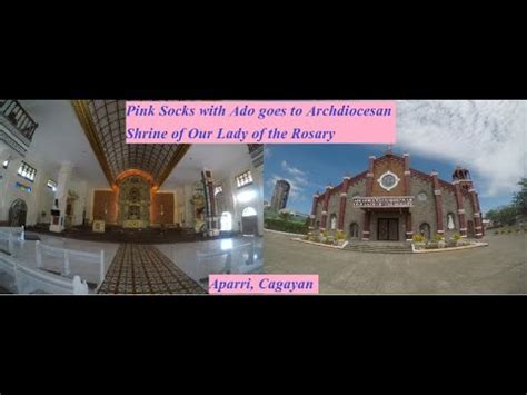 Aparri Cagayan Archdiocesan Shrine Of Our Lady Of The Rosary Youtube