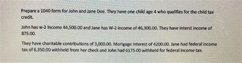 Solved Prepare A 1040 Form For John And Jane Doe They Have