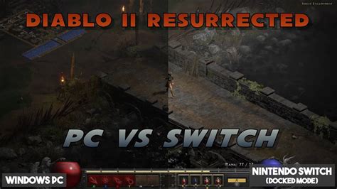 Diablo 2 Resurrected PC Vs Docked Nintendo Switch Comparison YouTube