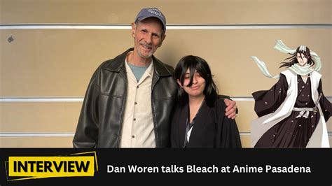 Interview With Dan Woren At Anime Pasadena 2022 Youtube